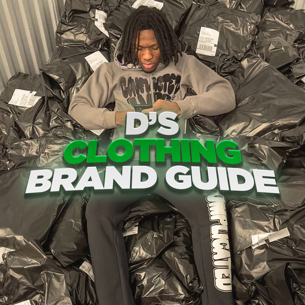 D’s 6 Figure Clothing Brand Guide